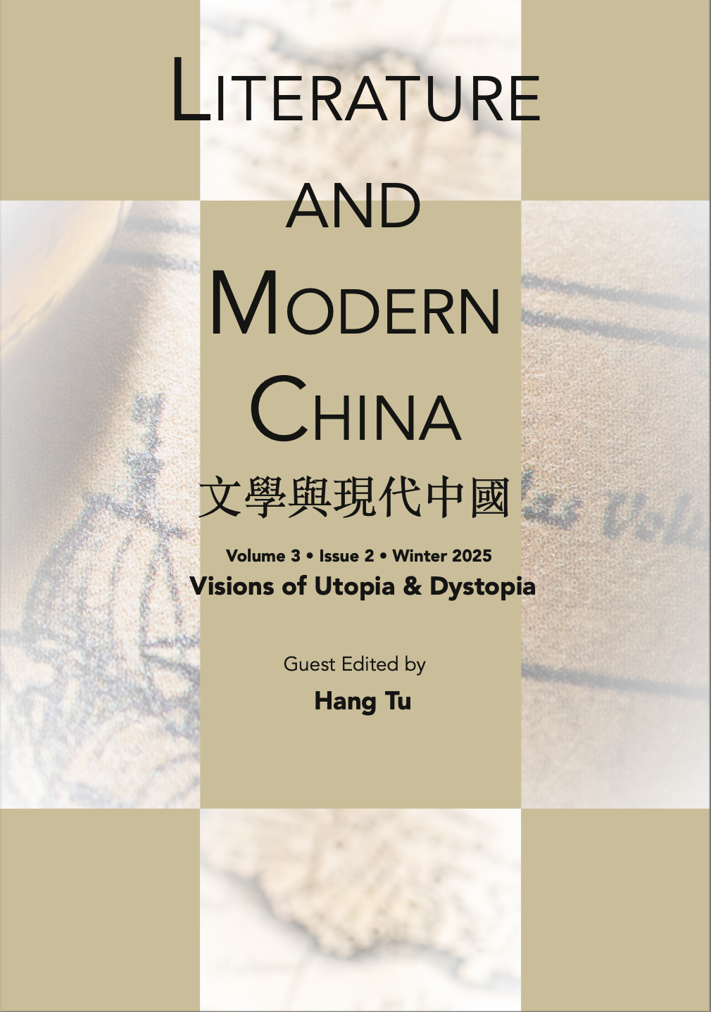 Visions of Utopia & Dystopia: Guest Edited by Hang Tu